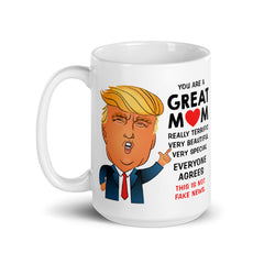 Donald Trump Mother's Day Mom Coffee Mug