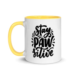 Stay PAW-sitive Mug, Quarantine Gift Mug with Color Inside
