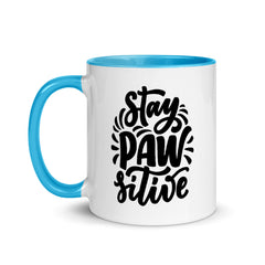 Stay PAW-sitive Mug, Quarantine Gift Mug with Color Inside