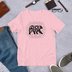 Hiking Shirt, Hike More Unisex T-Shirt - Adventure Camping shirt, Outdoors Shirt