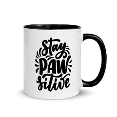Stay PAW-sitive Mug, Quarantine Gift Mug with Color Inside
