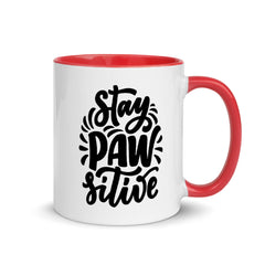 Stay PAW-sitive Mug, Quarantine Gift Mug with Color Inside