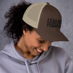 Legends are born in February Trucker Cap