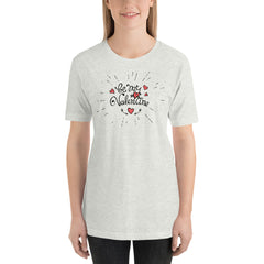 Be My Valentine Shirt, Valentines T-Shirt