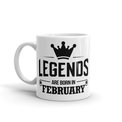 Legends are born in February Mug