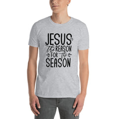 Jesus Is The Reason For The Season-Christmas Shirt, Christmas Tee