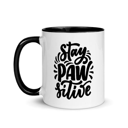 Stay PAW-sitive Mug, Quarantine Gift Mug with Color Inside