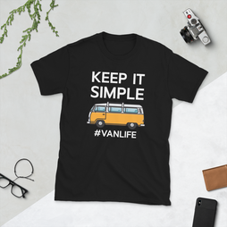 Keep it Simple #vanlife T-Shirt, VanLife T-shirt