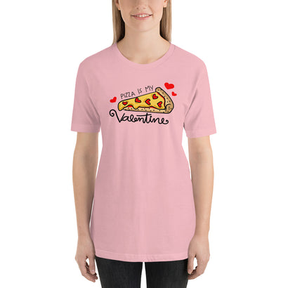 Pizza is my Valentine T-Shirt, Valentines Shirt