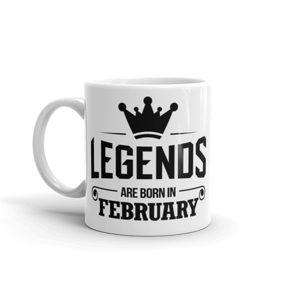 Legends are born in February Mug
